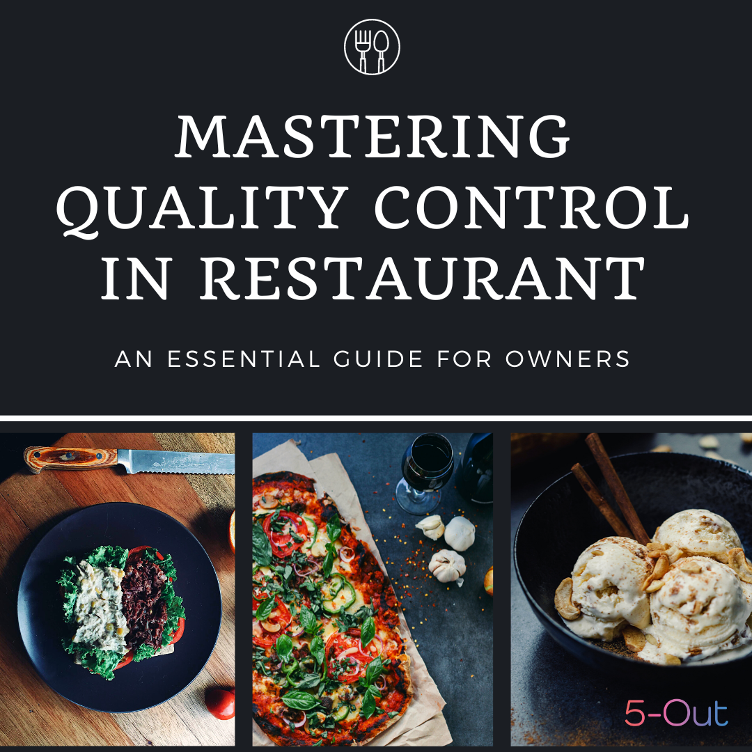 Image showcasing Guide to Quality Control in Restaurant for Owners | 5-Out